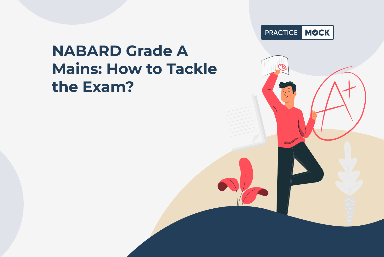 NABARD Grade A Mains How to Tackle the Exam