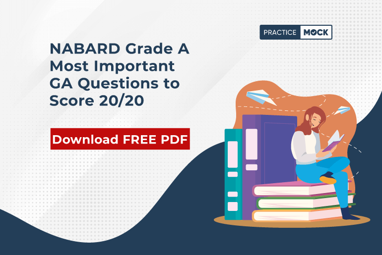 NABARD Grade A Most Important GA Questions to Score 2020