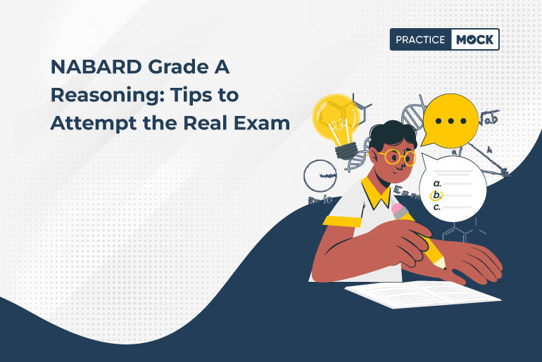 NABARD Grade A Reasoning Tips to Attempt the Real Exam