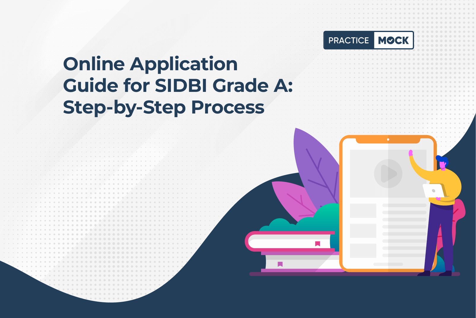 Online Application Guide for SIDBI Grade A: Step-by-Step Process