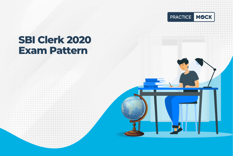 SBI Clerk 2020 Exam Pattern