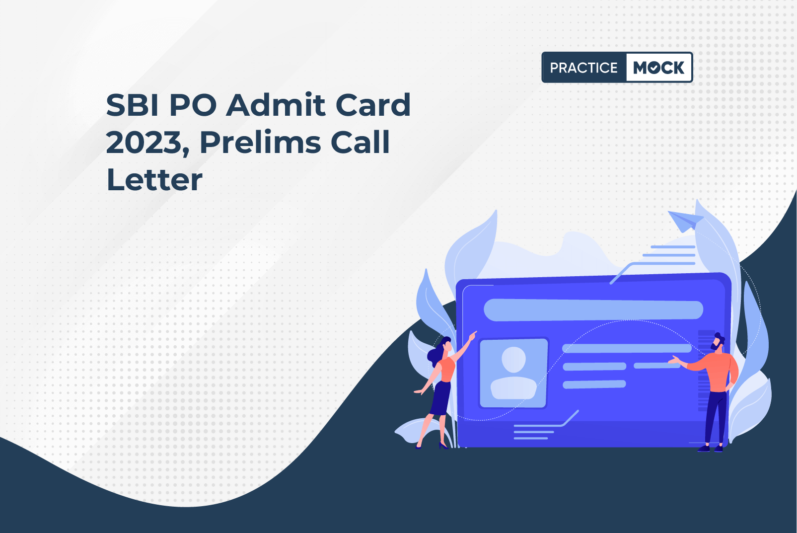SBI PO Admit Card 2023, Prelims Call Letter (1)