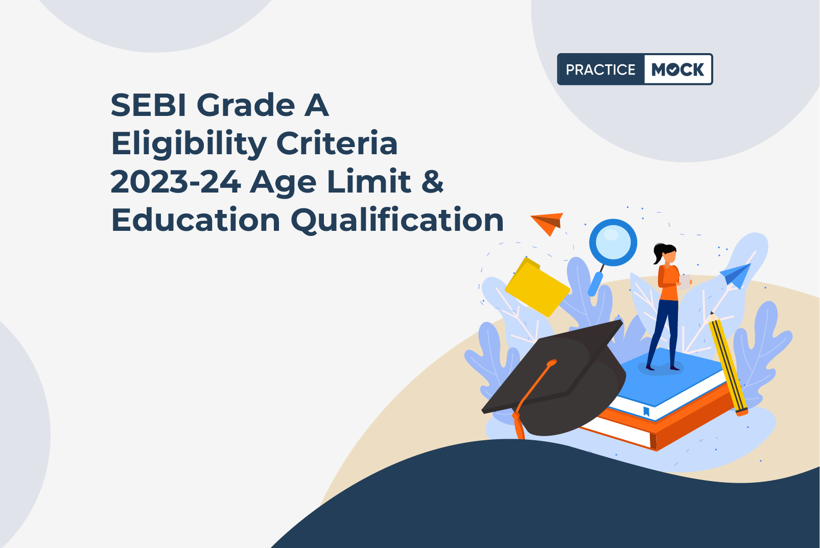 SEBI grade A Eligibility Criteria 2023-24