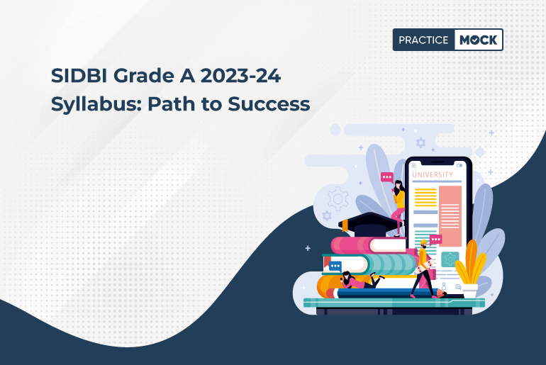 SIDBI Grade A 2023-24 Syllabus: Path to Success