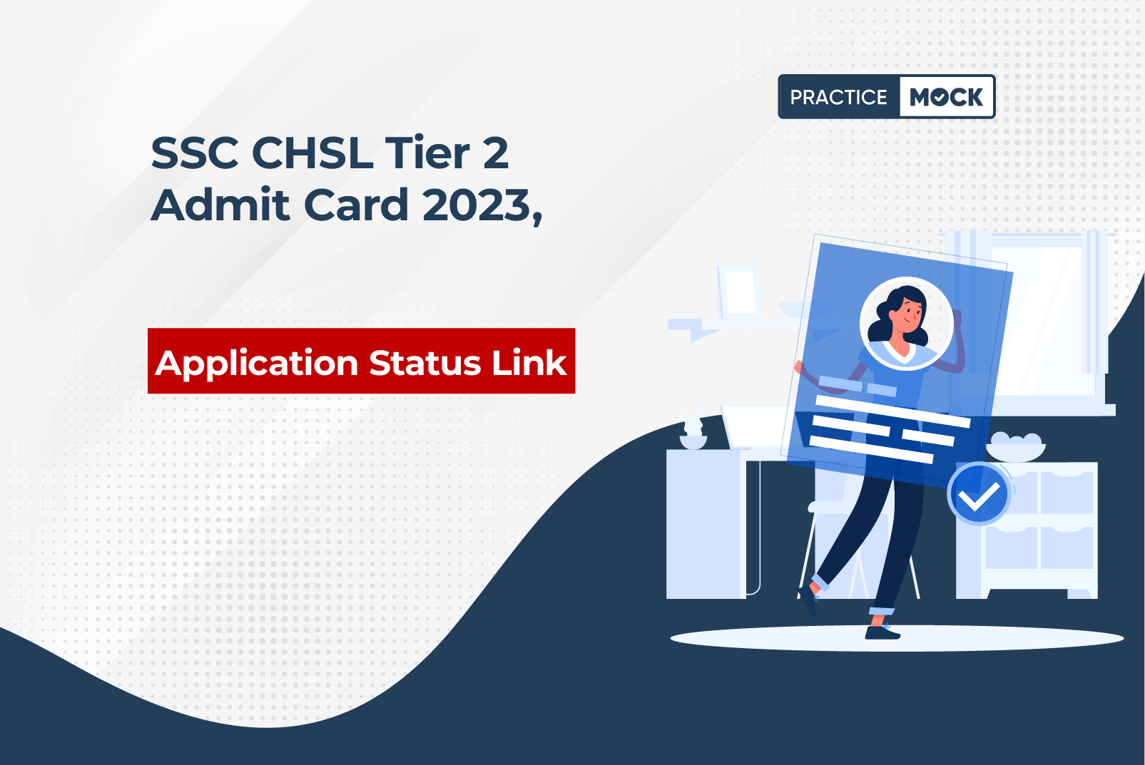 SSC CHSL Tier 2 Admit Card 2023, Application Status Link (1)