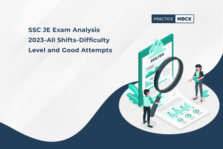 SSC JE Exam Analysis 2023: Difficulty Level and Good Attempts, Questions Asked