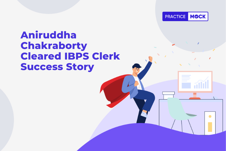 Aniruddha Chakraborty Cleared IBPS Clerk Success Story