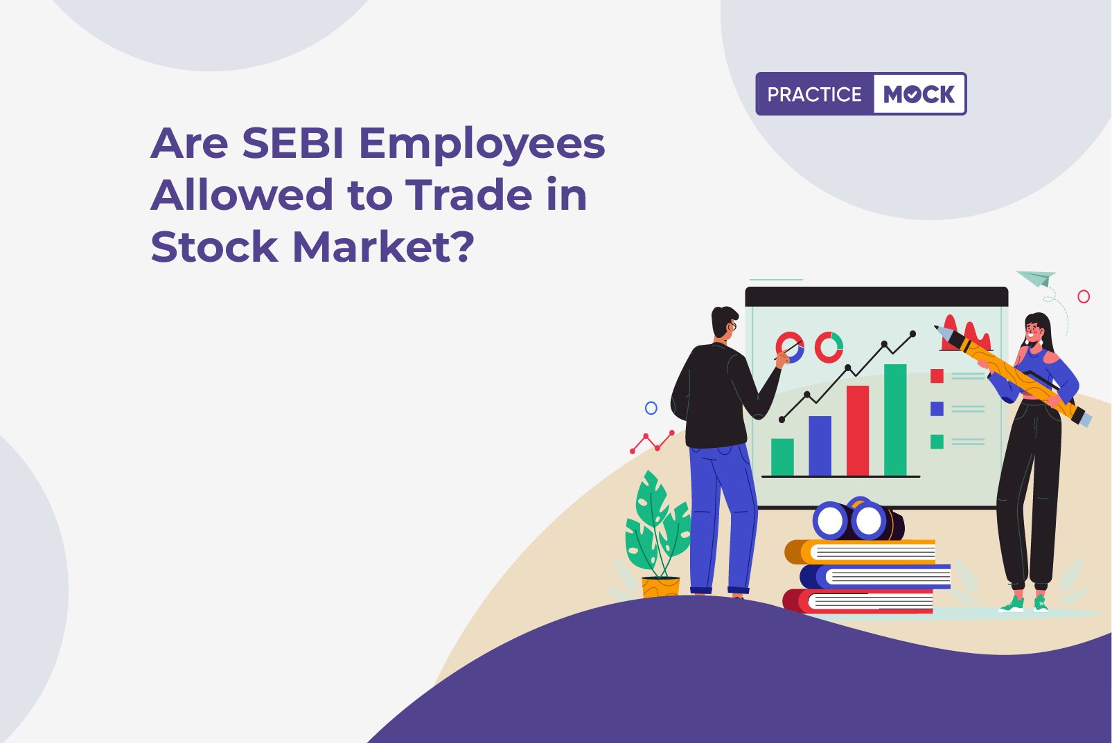 Are SEBI Employees Allowed to Trade in Stock Market?