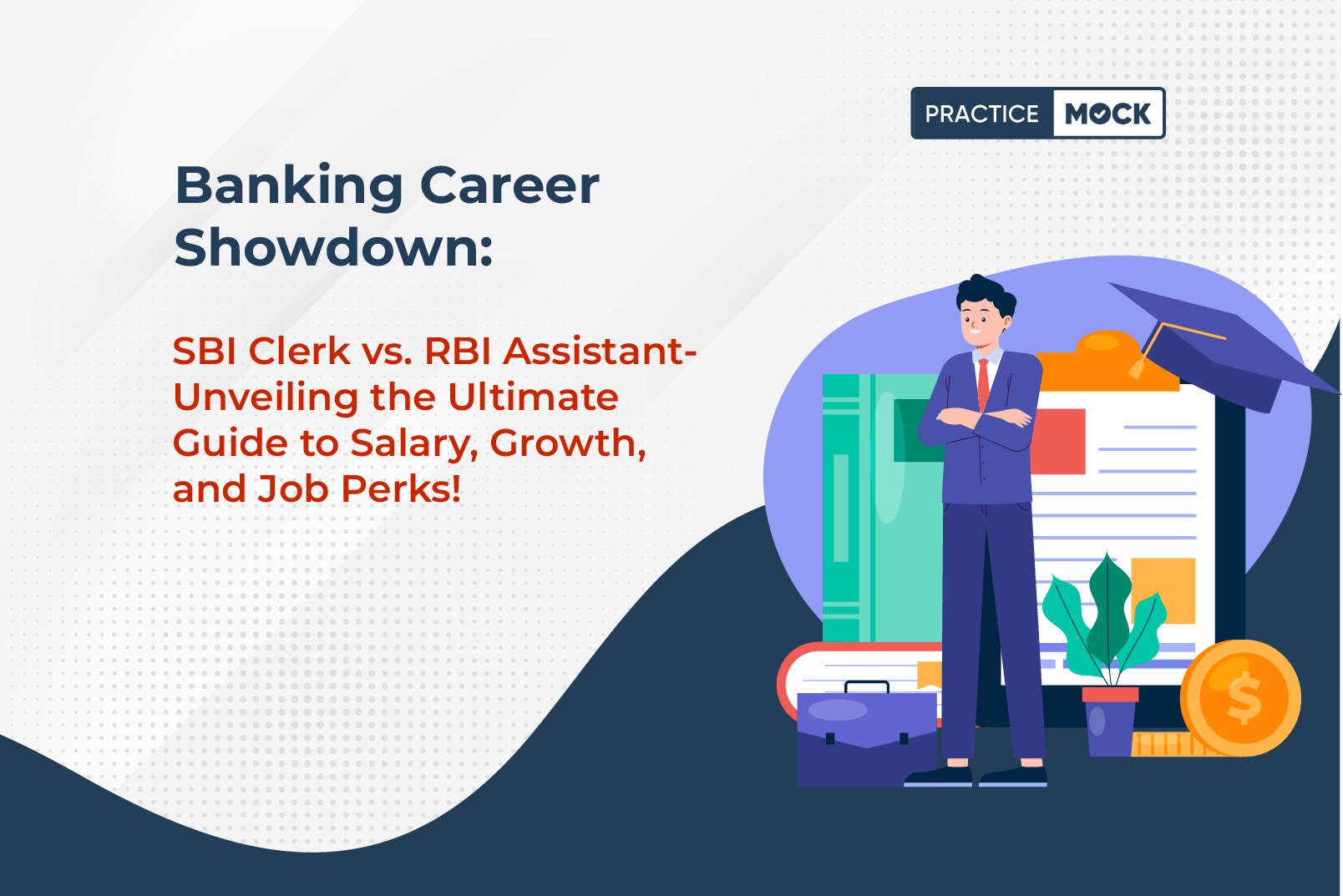 Banking Career Showdown SBI Clerk vs. RBI Assistant- Unveiling the Ultimate Guide to Salary, Growth, and Job Perks! (1)