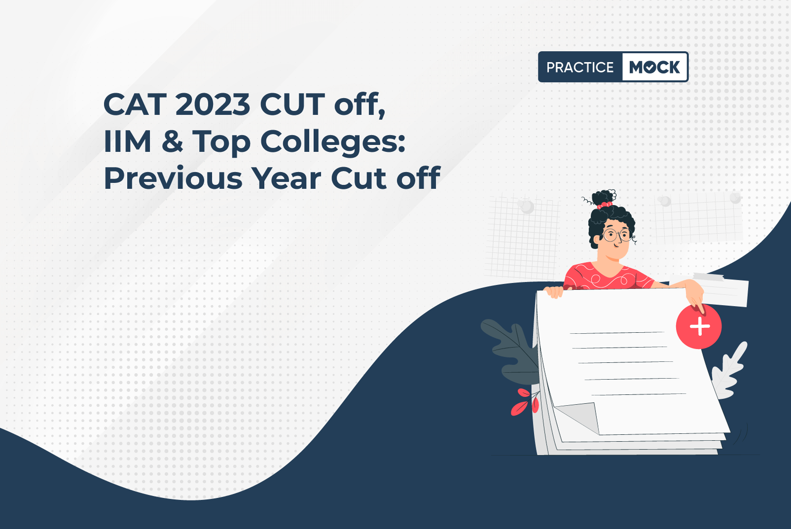 CAT 2023 CUT off, IIM & Top Colleges Previous Year Cut off (1)