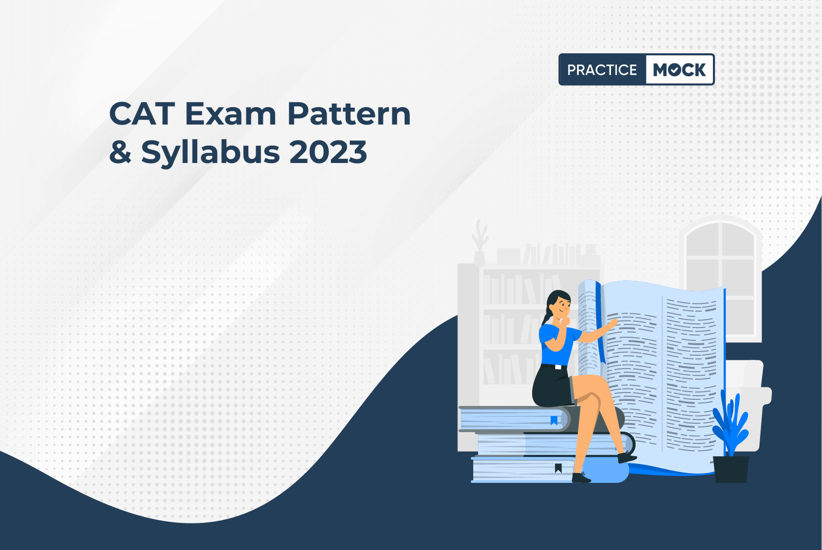 CAT Exam Pattern & Syllabus 2023