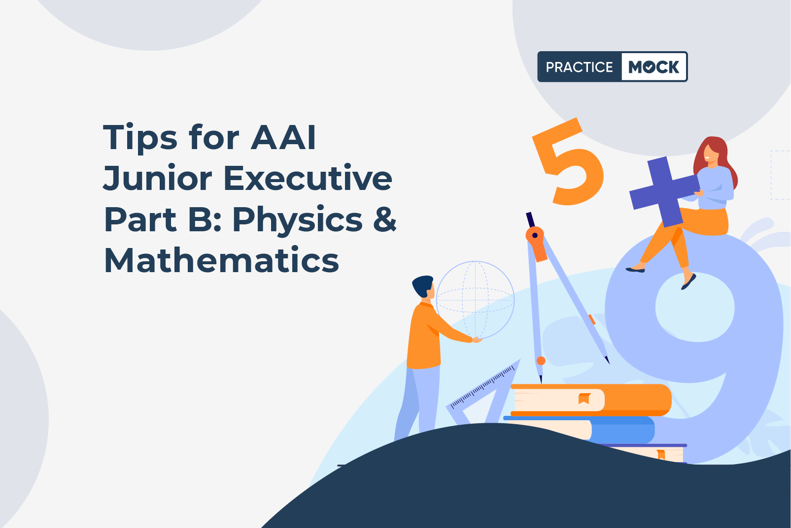 Tips for AAI Junior Executive Part B: Physics and Mathematics