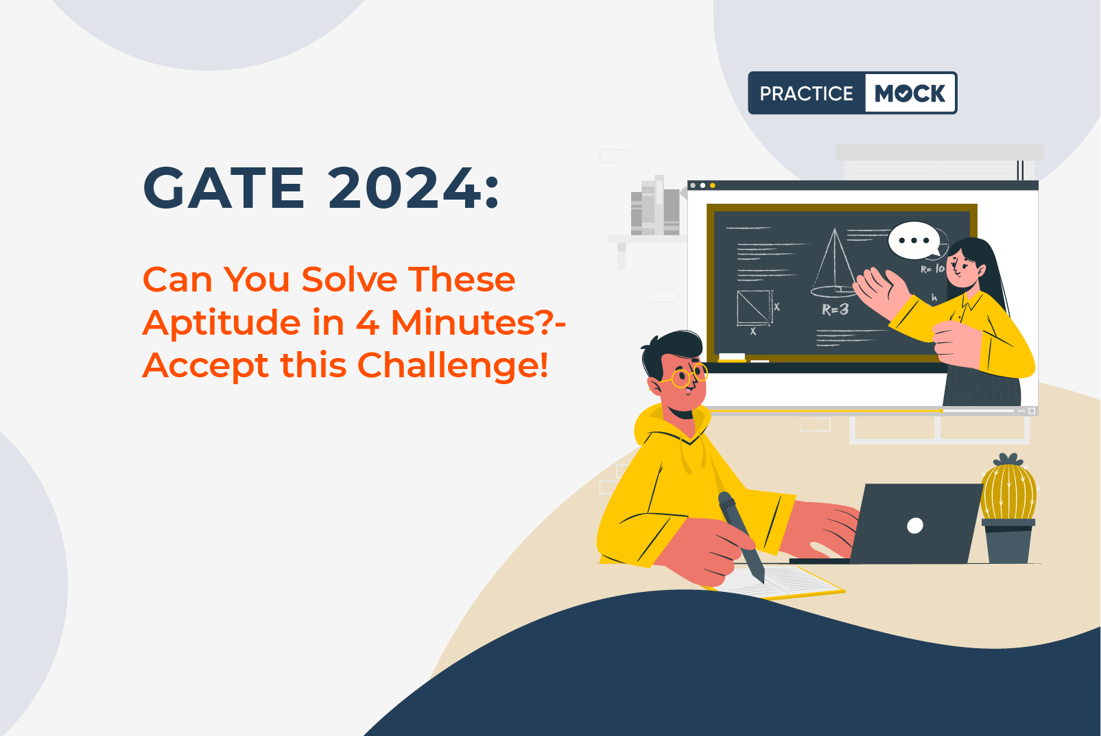 GATE 2024: Can You Solve These Aptitude Questions in 4 Minutes?-Accept this Challenge!
