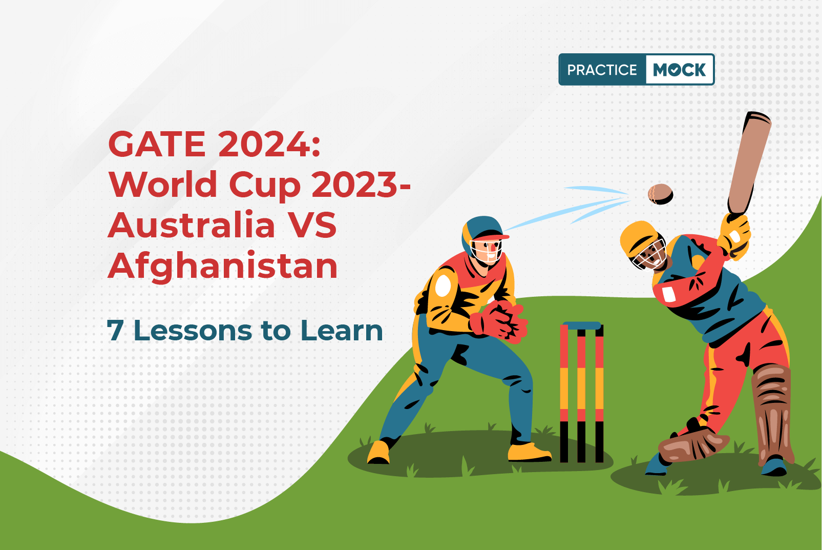 GATE 2024 & Glenn Maxwell's Masterclass: 7 Lessons to Learn from His World Cup 2023 Performance