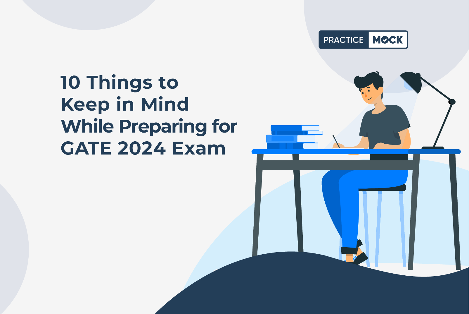 10 Things to Keep in Mind While Preparing for GATE 2024 Exam
