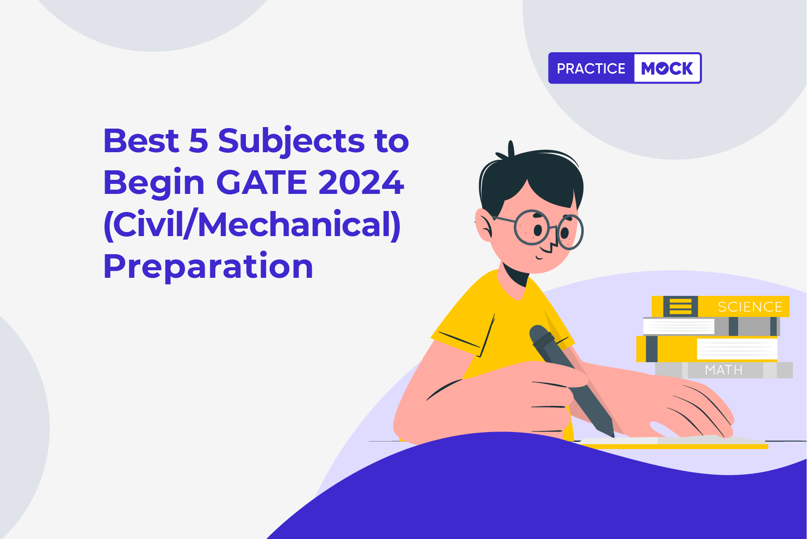 Best 5 Subjects to Begin GATE 2024 Preparation for Civil and Mechanical Engineers