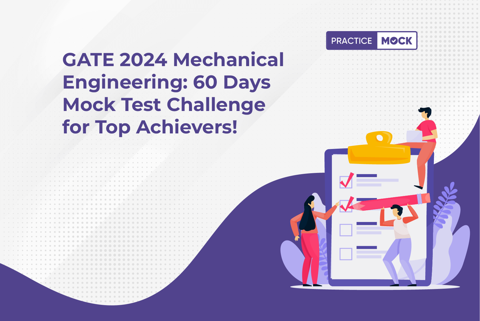 GATE 2024 Mechanical Engineering: 60 Days Mock Test Challenge for Top Achievers!