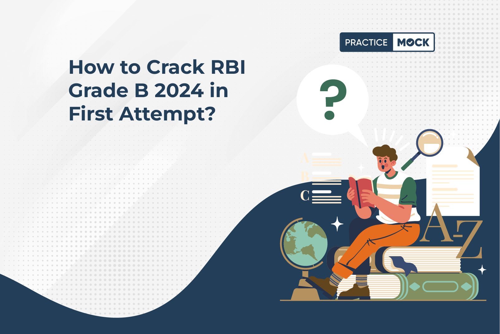 How to Crack RBI Grade B 2024 in First Attempt