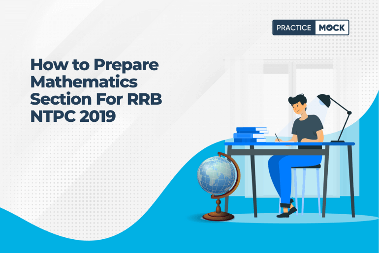 How to Prepare Mathematics Section For RRB NTPC 2019