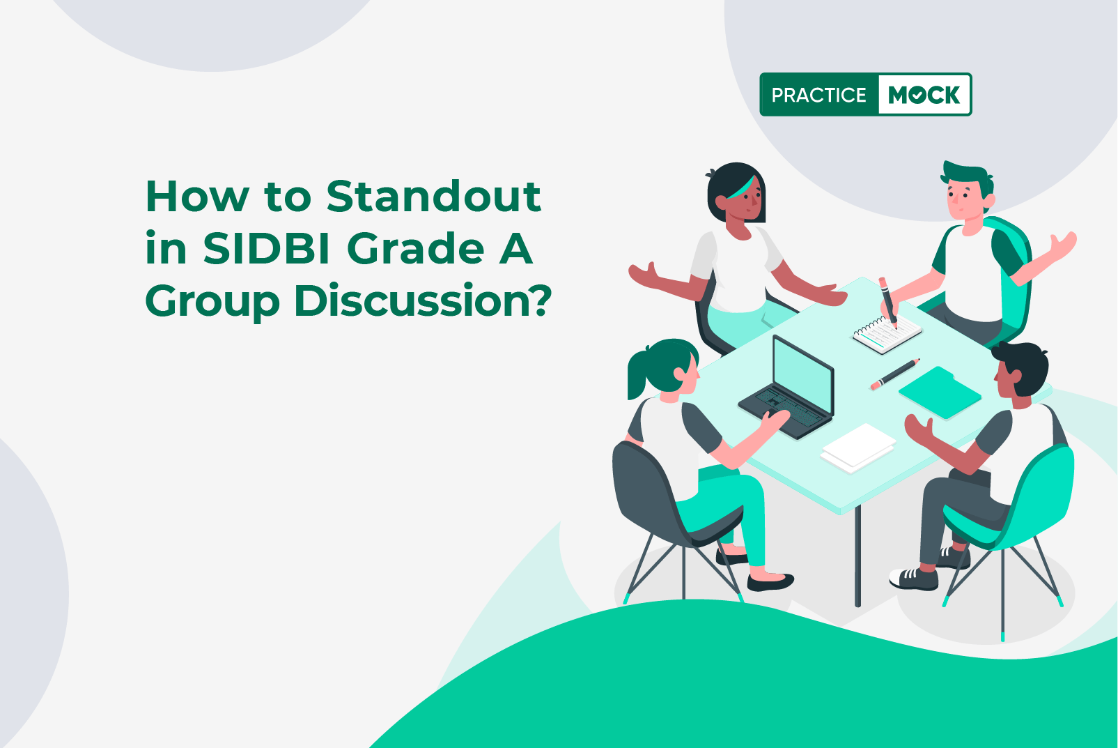 How to Standout in SIDBI Grade A Group Discussion