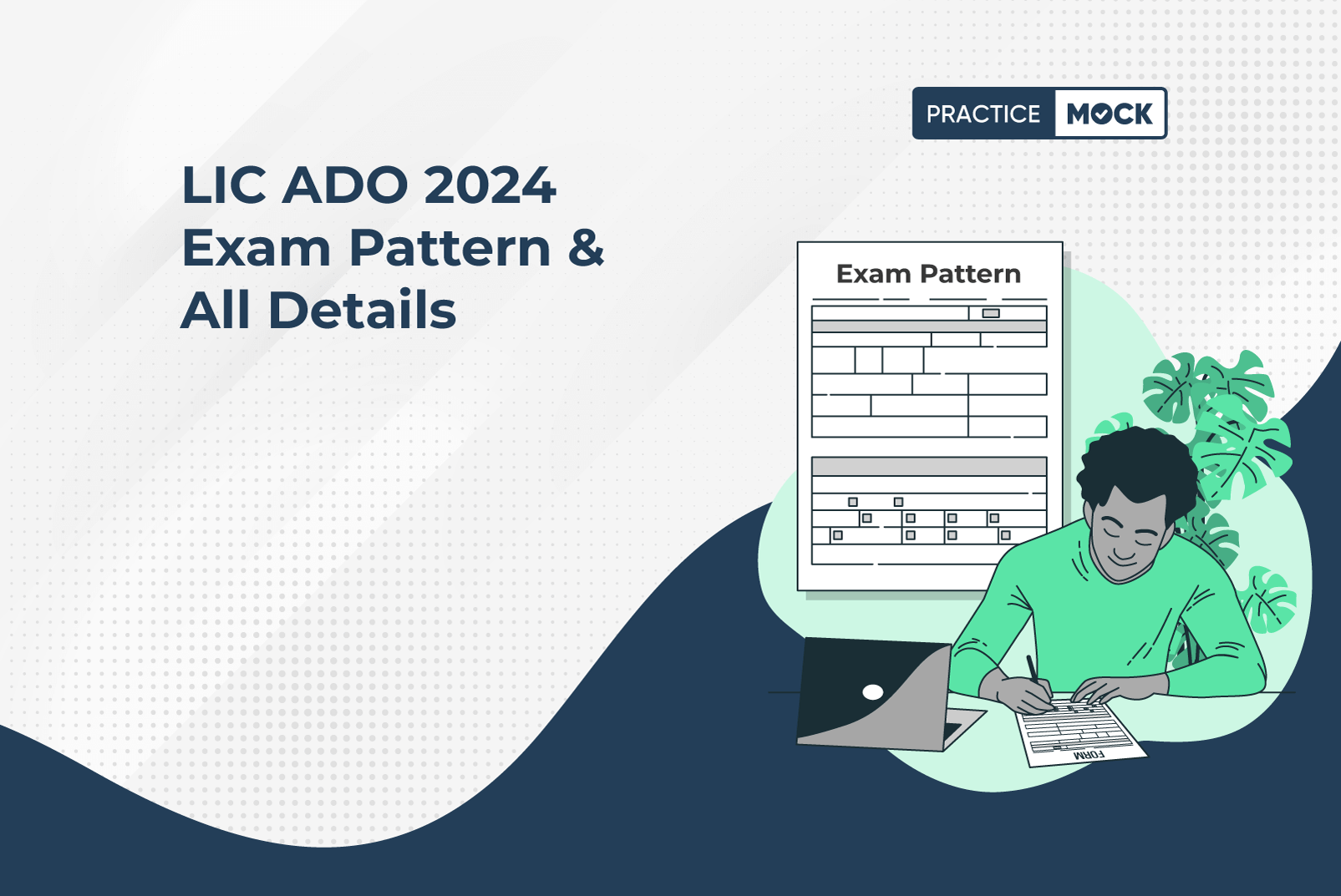 LIC ADO 2024 Detailed Exam Pattern