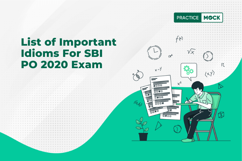 List of Important Idioms For SBI PO 2020 Exam
