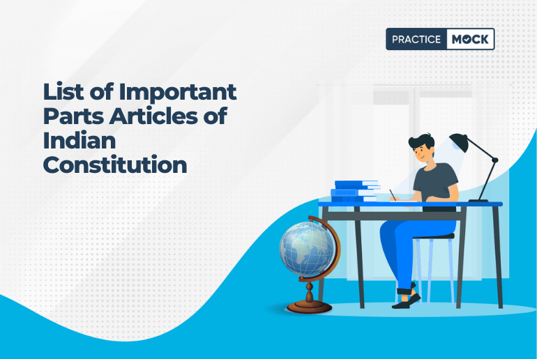 List of Important Parts Articles of Indian Constitution