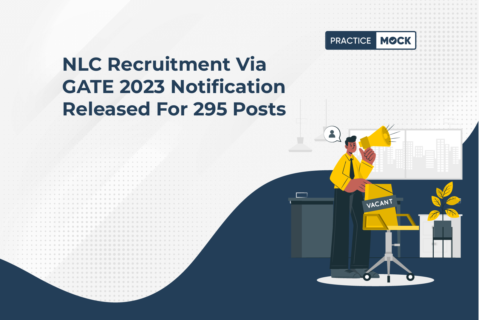 NLC Recruitment Via GATE 2023 Notification Released For 295 Posts