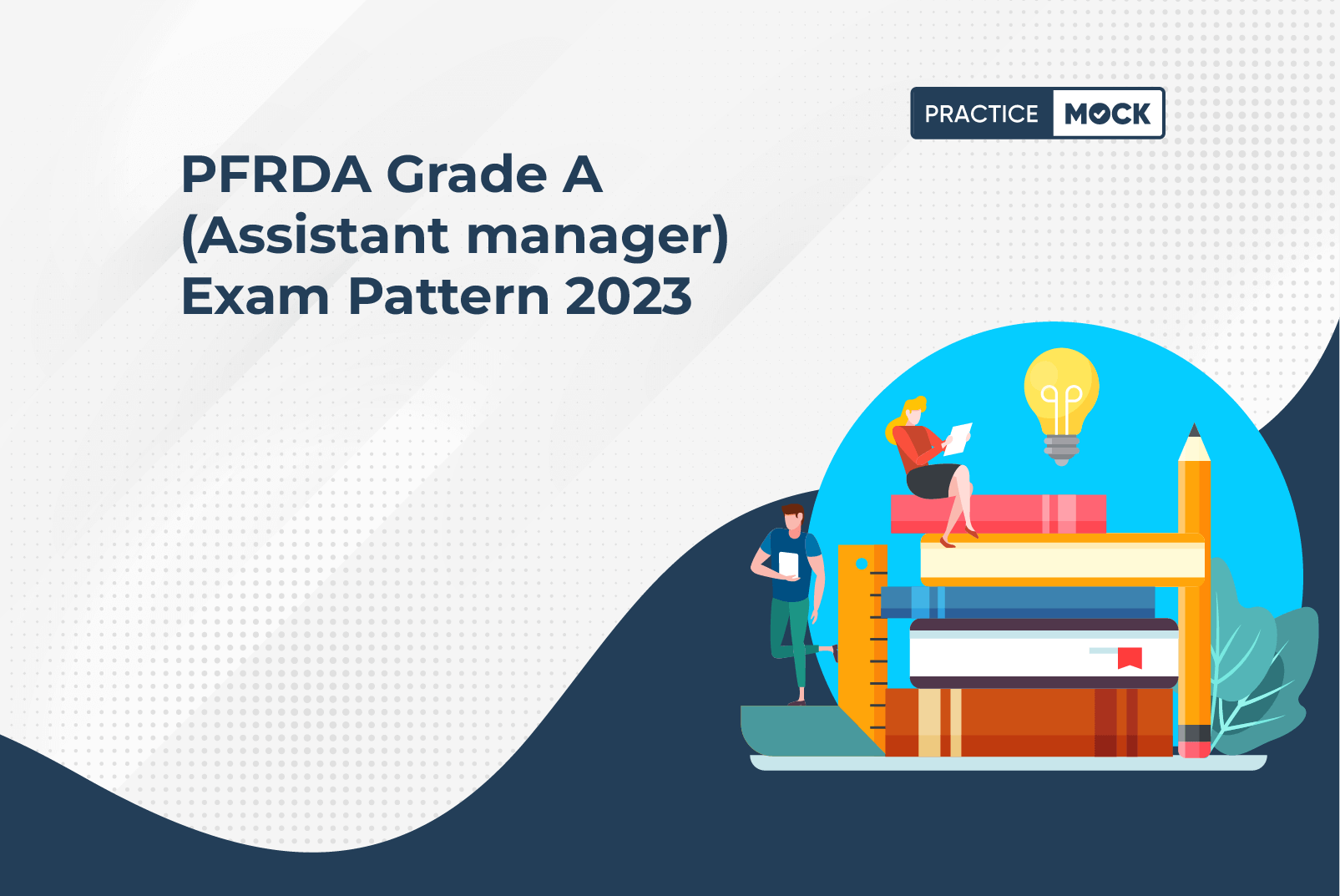 PFRDA Grade A 2023 exam Pattern