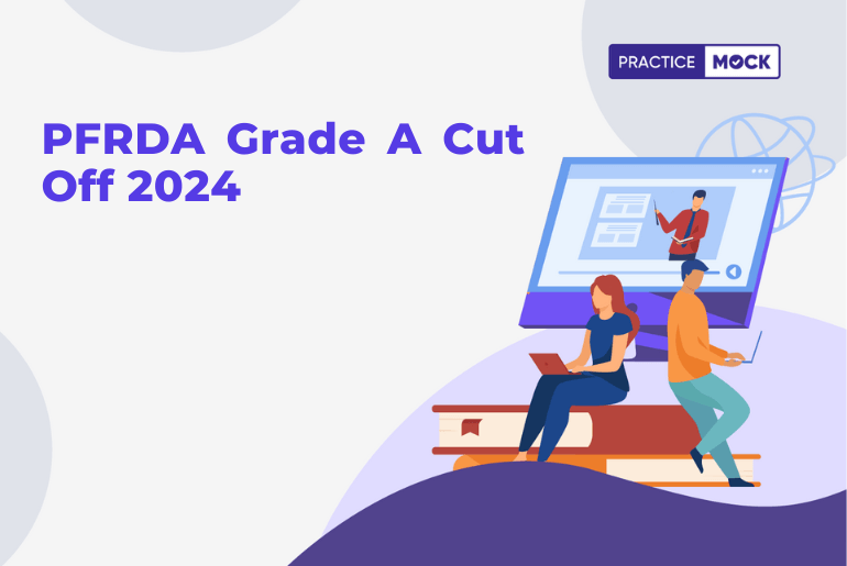 PFRDA Grade A Cut Off 2024
