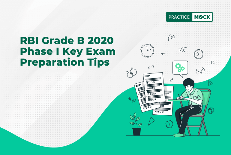 RBI Grade B 2020 Phase I Key Exam Preparation Tips