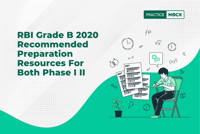 RBI Grade B 2020 Recommended Preparation Resources For Both Phase I II