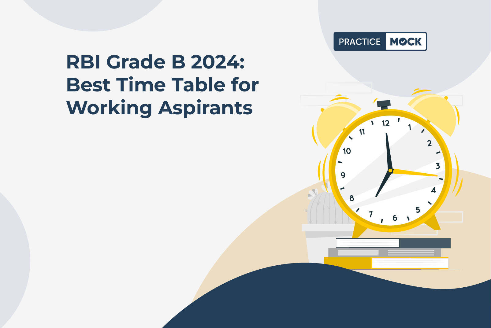 RBI Grade B 2024 Best Time Table for Working Aspirants