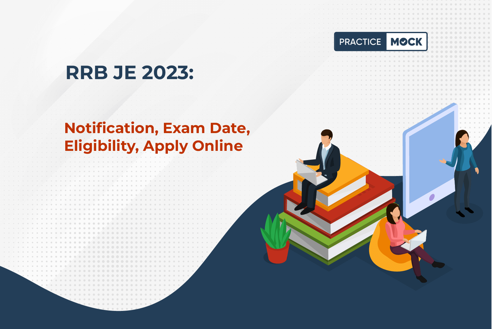 RRB JE 2023: Notification, Exam Date, Eligibility, Apply Online
