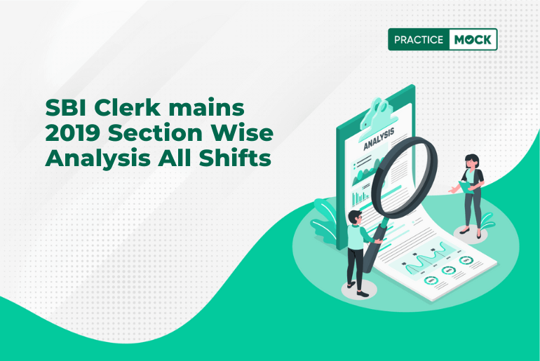 SBI Clerk mains 2019 Section Wise Analysis All Shifts