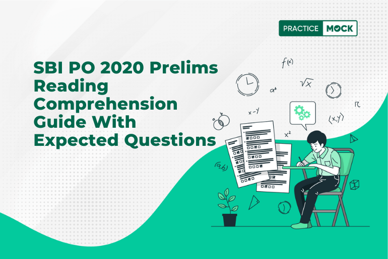 SBI PO 2020 Prelims Reading Comprehension Guide With Expected Questions