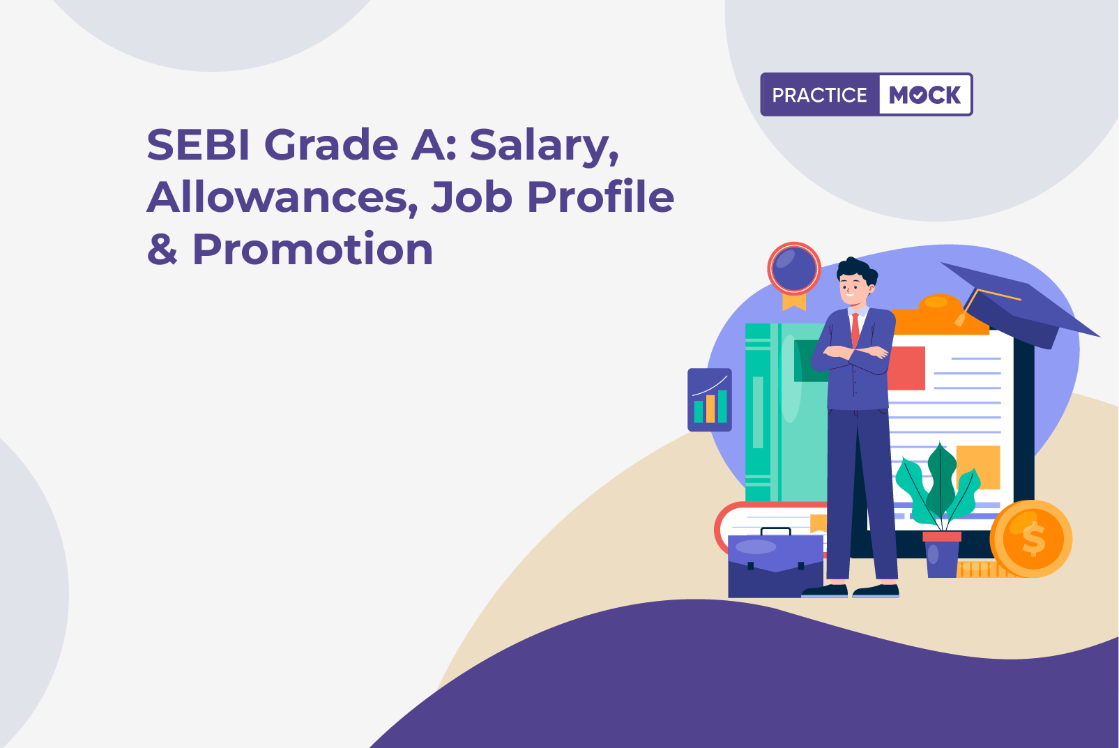SEBI Grade A Salary, Allowances, Job Profile & Promotion
