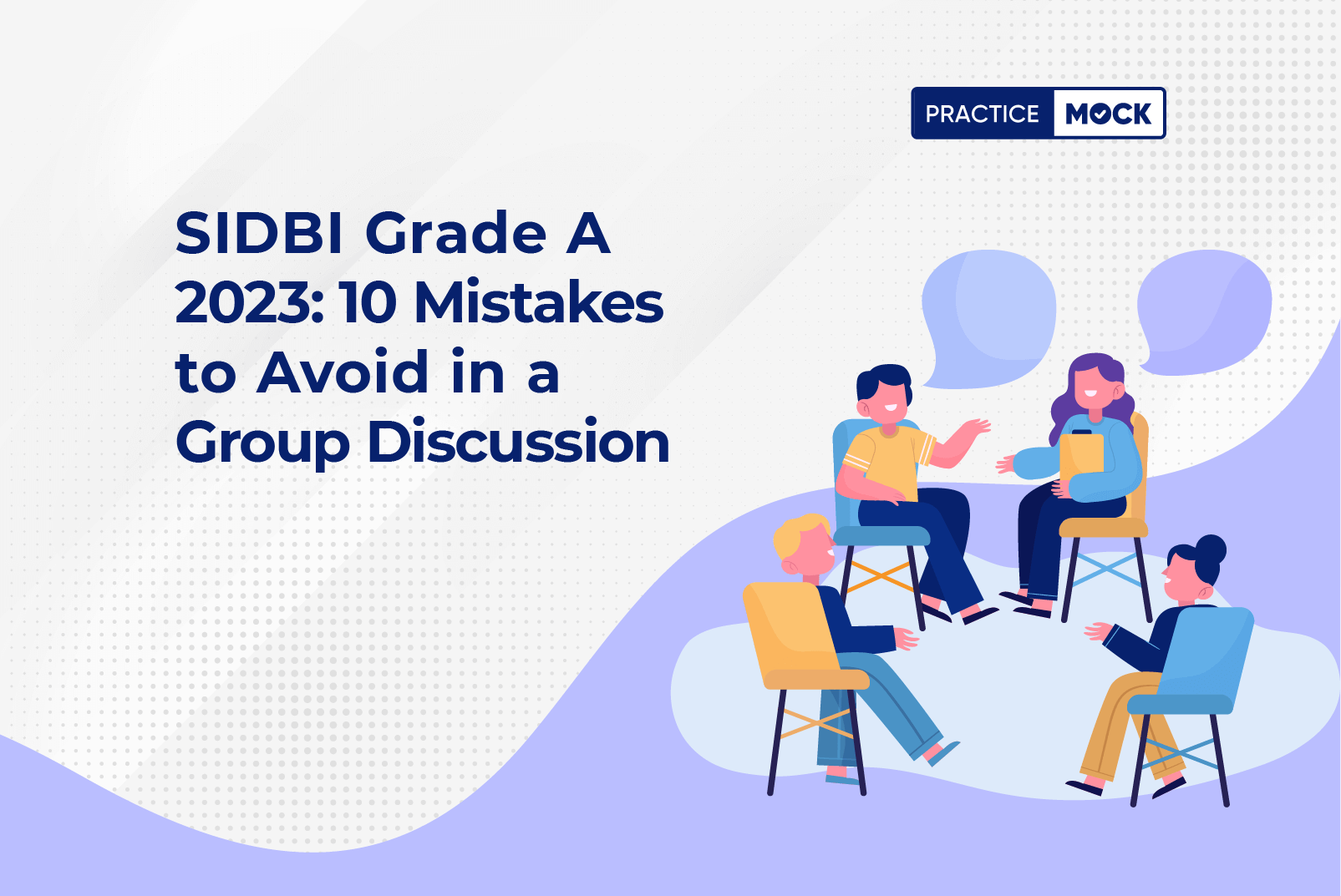 SIDBI Grade A 2023 10 Mistakes to Avoid in a Group Discussion