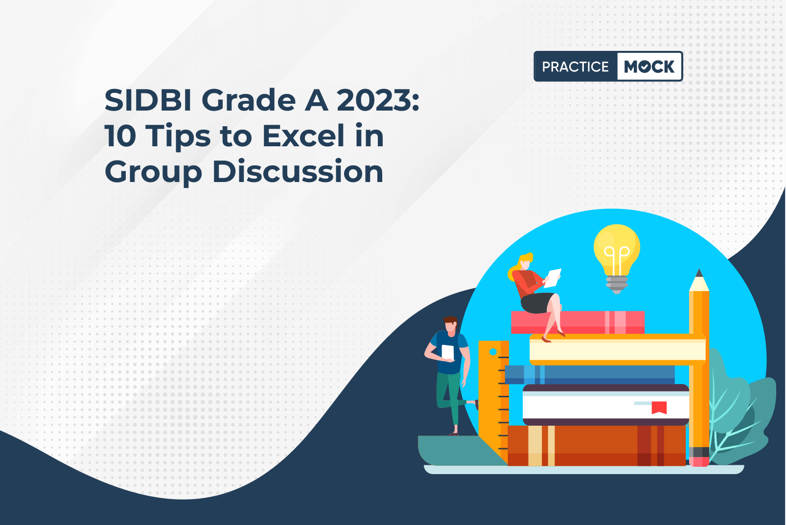 SIDBI Grade A 2023 10 Tips to Excel in Group Discussion