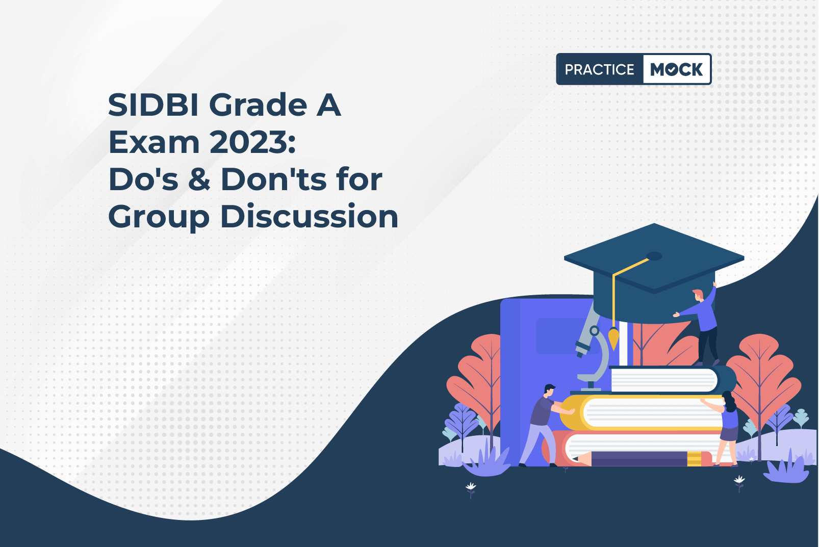 SIDBI Grade A Exam 2023 Do's & Don'ts for Group Discussion