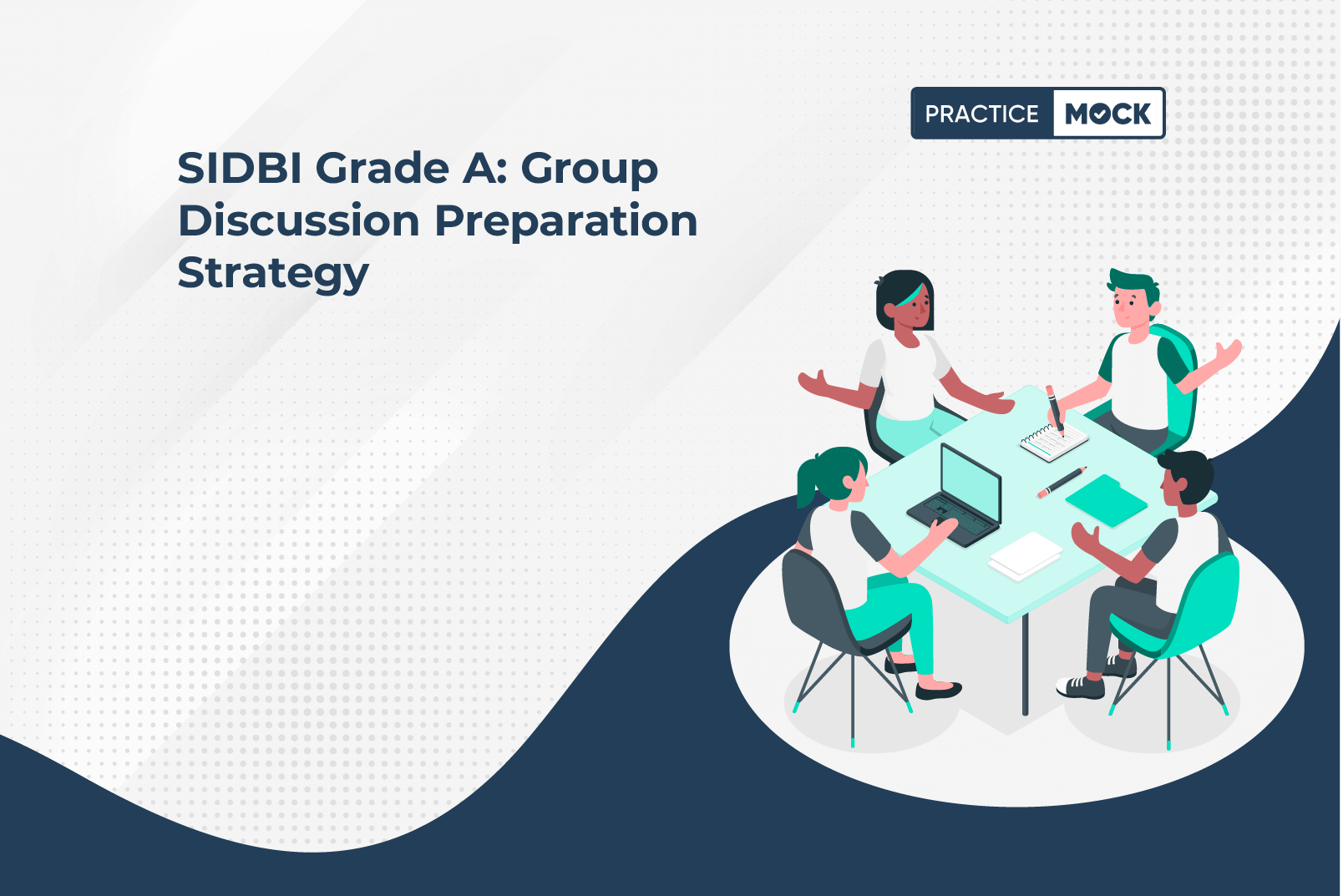SIDBI Grade A Group Discussion Preparation Strategy