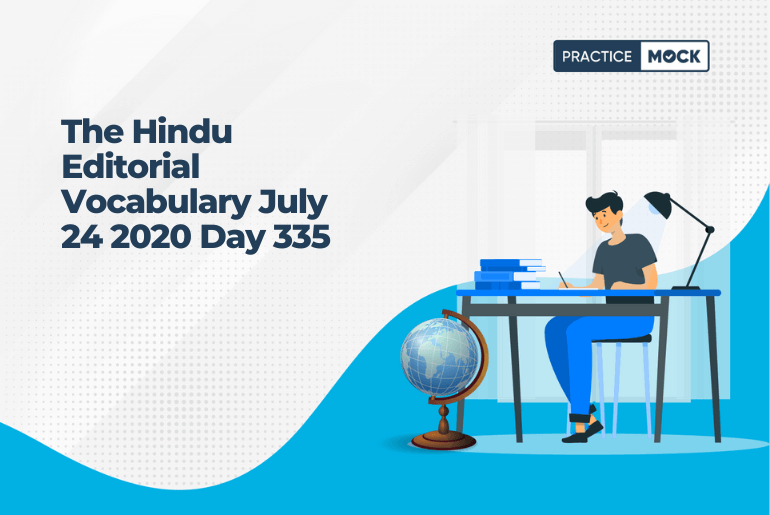The Hindu Editorial Vocabulary July 24 2020 Day 335