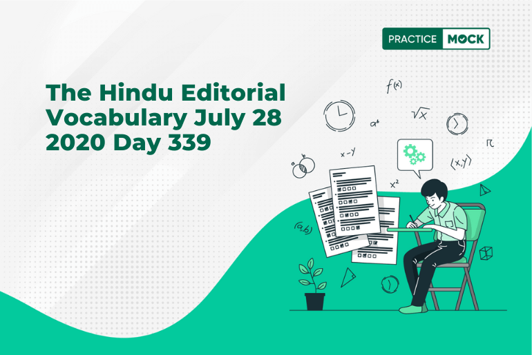 The Hindu Editorial Vocabulary July 28 2020 Day 339