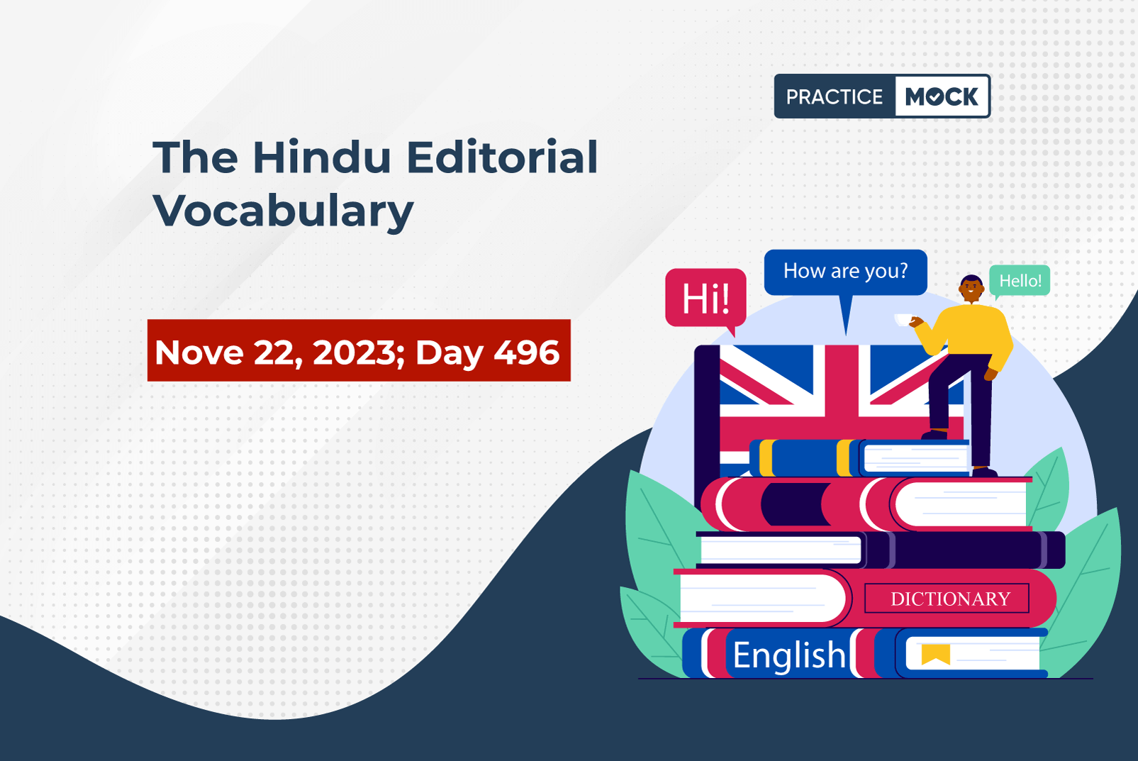 The Hindu Editorial Vocabulary– November 22, 2023; Day 496