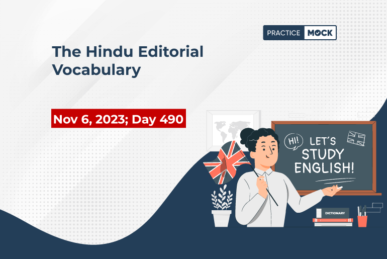 The Hindu Editorial Vocabulary– November 6, 2023; Day 490 (1)
