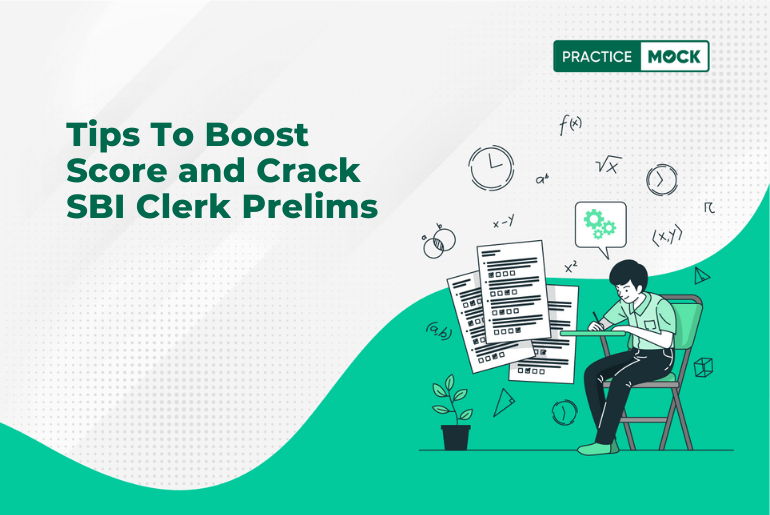 Tips To Boost Score and Crack SBI Clerk Prelims