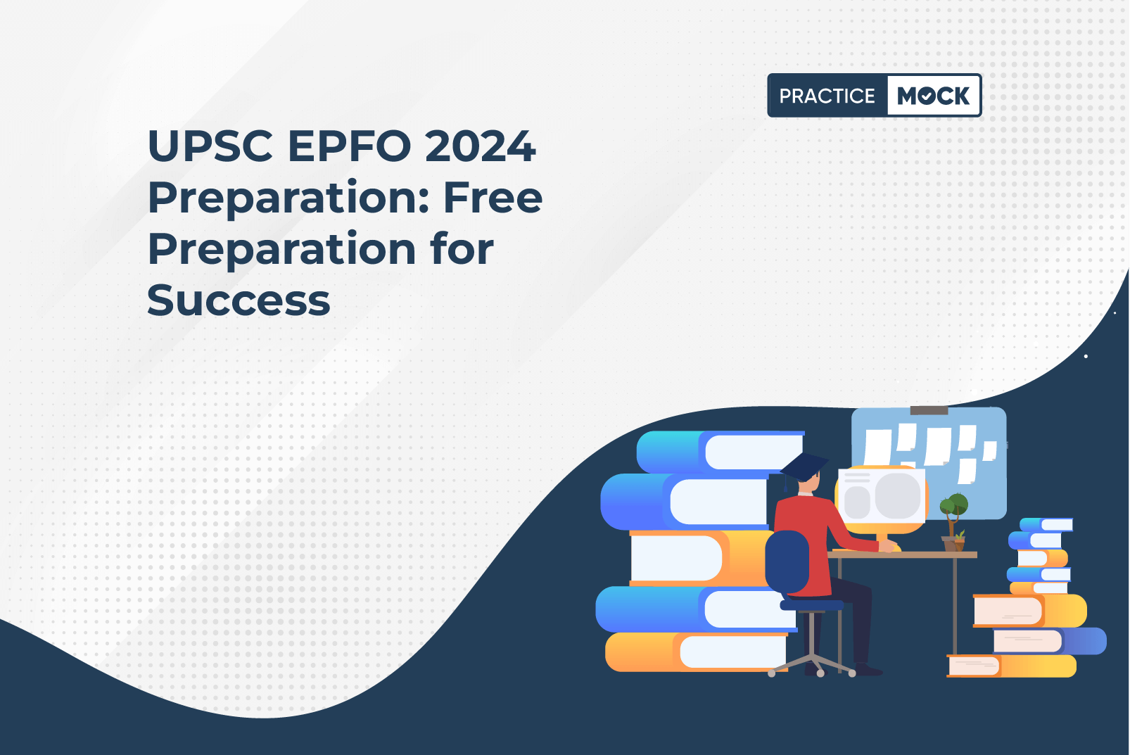 UPSC EPFO 2024 Preparation