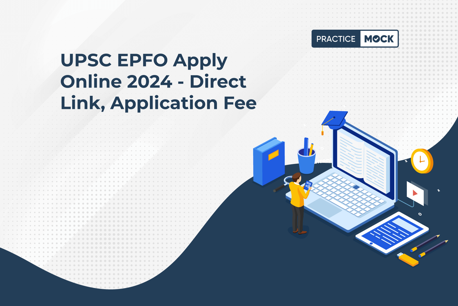 UPSC EPFO 2024 Apply Online