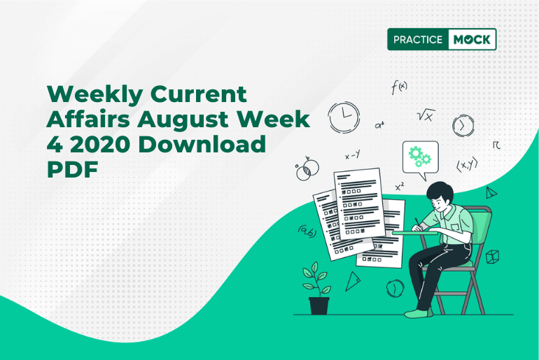Weekly Current Affairs August Week 4 2020 Download PDF