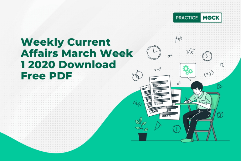 Weekly Current Affairs March Week 1 2020 Download Free PDF